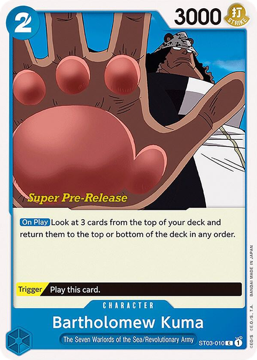 Bartholomew Kuma (Super Pre-Release Stamp)