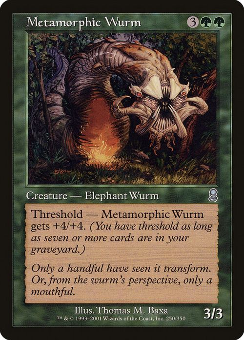 Metamorphic Wurm