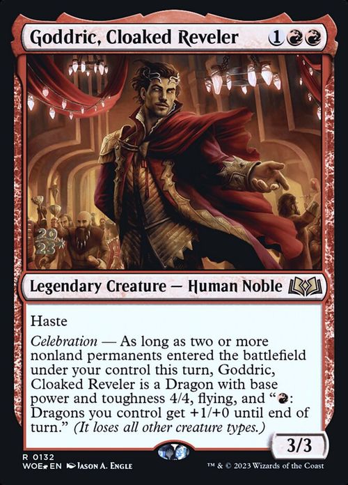 Goddric, Cloaked Reveler